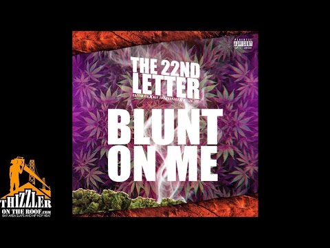 Willie Joe X Nef The Pharaoh X Cousin Fik - Blunt On Me [Thizzler.com Exclusive]