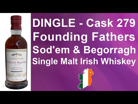 Dingle Founding Fathers Sod'em & Begorragh - Cask 279 Sherry Cask Irish Whiskey - WhiskyJason