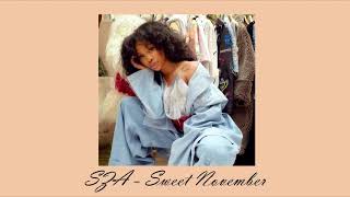 SZA :: Sweet November