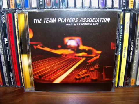 Ex Number Five - The Team Players Association (Full)