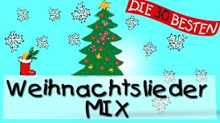 Der schönste Weihnachtslieder Mix || Kinderlieder