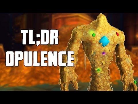 TL;DR - Opulence (Normal/Heroic)