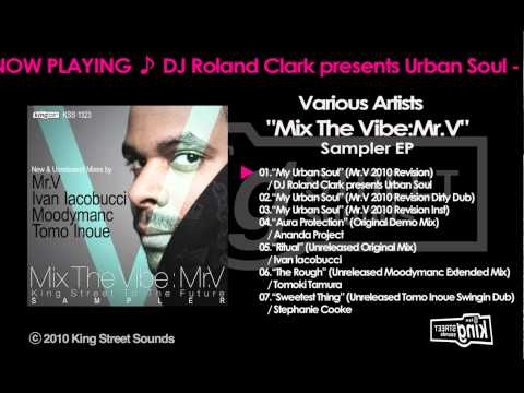 DJ Roland Clark presents Urban Soul -"My Urban Soul" (Mr.V 2010 Revision)