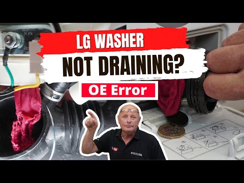 LG Washer OE Error: 5 Reasons Your Washing Machine Won't Drain