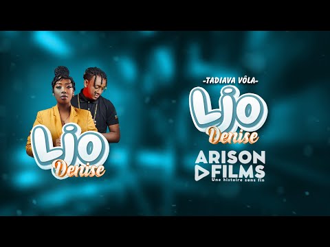 Ljo & Denise - Tadiava vôla (Lyrics By ARISON Films)