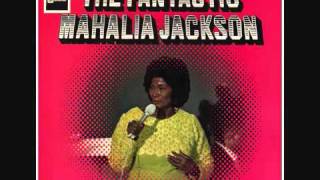 Mahalia Jackson   He Is Beside Me