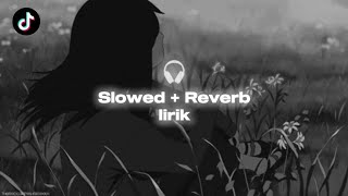 Download lagu TANPA KEKASIHKU || SLOWED   REVERB || LIRIK mp3
