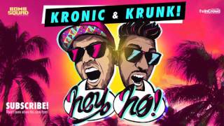 Kronic & Krunk! - Hey Ho (Radio Mix)