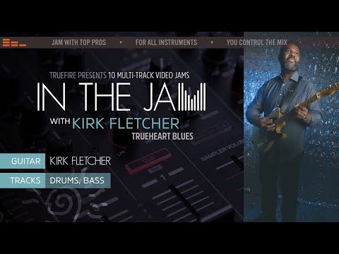 🎸 Kirk Fletcher's In The Jam: TrueHeart Blues - Intro - Guitar Lessons