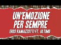 Eros Ramazzotti - Un'emozione per sempre ft. Ultimo (Lyrics)