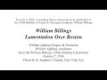 Lamentation Over Boston - William Billings - William Appling Singers & Orchestra