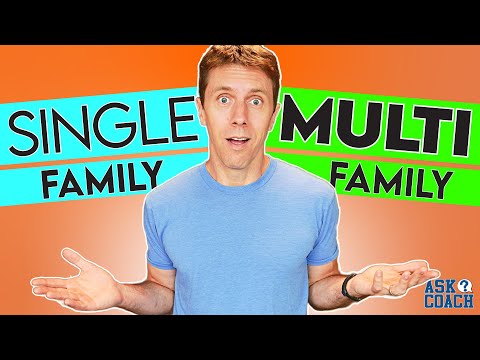 Single Family vs. Multi Family – Which Should You Invest In?