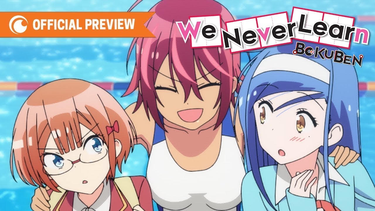 We Never Learn: BOKUBEN | Official Trailer | Crunchyroll