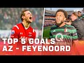 TOP 5 GOALS | AZ - FEYENOORD ⚔️