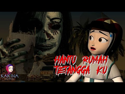 KAKINA HORROR 133 - There's a Ghost Appearing in the Neighbor's House