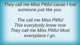 Etta James - Miss Pitiful Lyrics