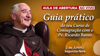 Transmissão AO VIVO  Guia Prático do seu curso de Consagração