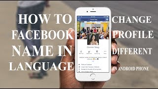 How to change Facebook profile name in different language in android phone -- in hindi