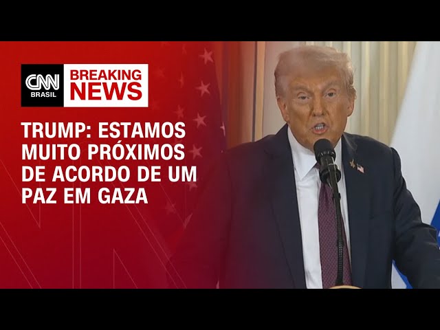 Estamos muito próximos de um acordo de paz em Gaza, afirma Trump | CNN 360°