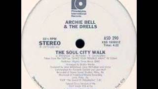 Archie Bell & The Drells - Soul City Walk