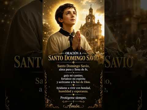 Poderosa Oración a Santo Domingo Savio #catolico #fe #oracion #santodehoy#santos