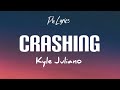 Kyle Juliano - Crashing (Lyrics)
