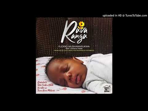 Flexxo Mushawarukwa ft. Nyasha Timbe - Ruva Rangu