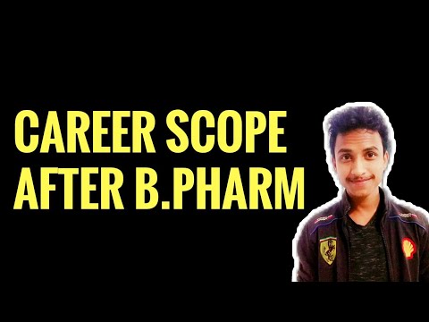 CAREER SCOPE AFTER B.PHARMACY Video