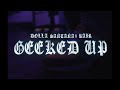 Geeked Up - Dolla $antana Ft. Rair (Dir. By J.CAM$
