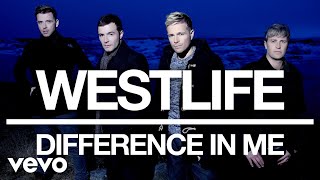 Westlife - Difference In Me (Official Video)