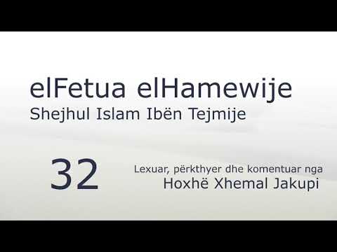 32. elFetua elHamewije - Hoxhë Xhemal Jakupi