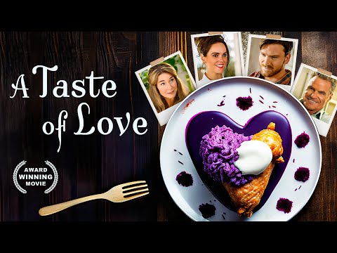 A Taste of Love | 4K | Romance Movie