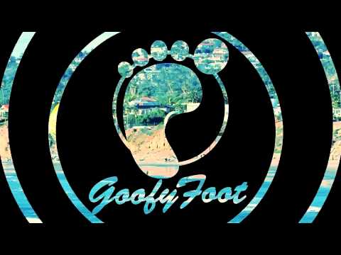 Goofy Foot - 