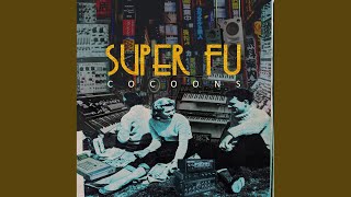 Super FU - All I Have Known video