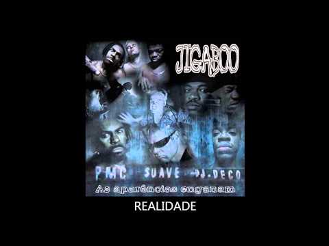 Jigaboo - Realidade