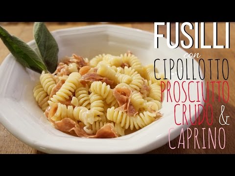 In cucina con Linda: Fusilli con Cipollotto, Prosciutto Crudo e Caprino