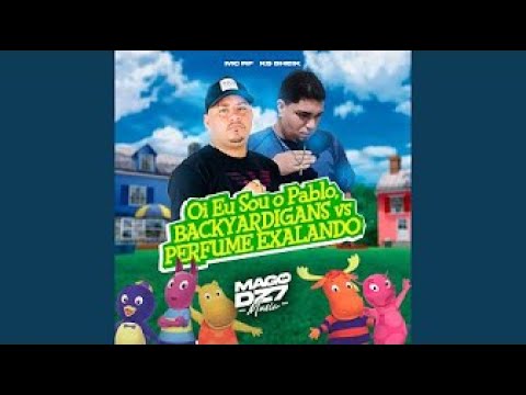 KS SHEIK - Oi Eu Sou o Pablo Backyardigans Vs Perfume Exalando