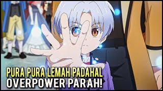 Download lagu REINKARNASI JADI BOCIL PURA PURA LEMAH PADAHAL KEKUATANNYA OVERPOWER‼️ Alur Cerita Anime mp3