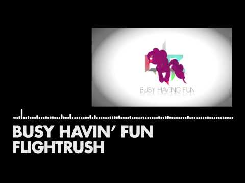 FlightRush - Busy Havin' Fun