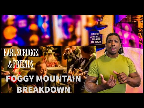Earl Scruggs & Friends- "Foggy Mountain Breakdown" *REACTION*