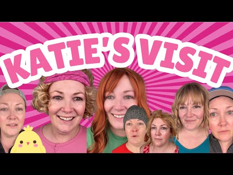 Katie's Visit