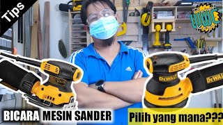 Tips Memilih Sander | Bulat atau Petak | The Difference between Orbital Sander & Random Orbit