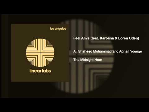 Feel Alive (feat. Karolina & Loren Oden) - Ali Shaheed Muhammad & Adrian Younge - The Midnight Hour