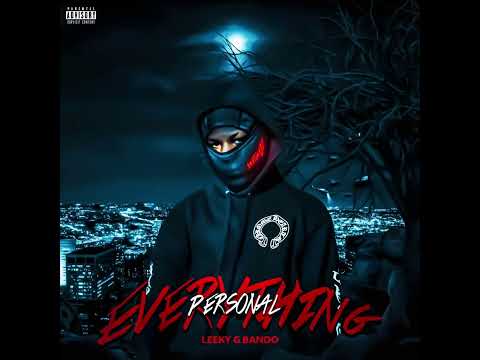 Leeky G Bando - Drama Time (Official Audio) [from Everything Personal]