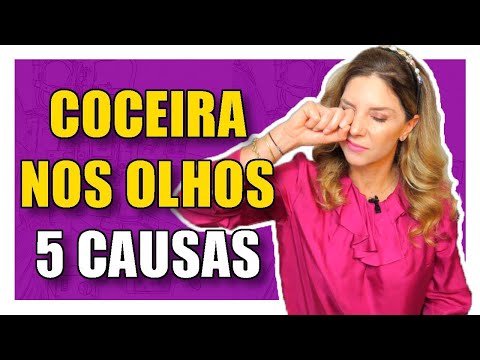 Coceira nos Olhos - 5 Causas de Coceira nos Olhos