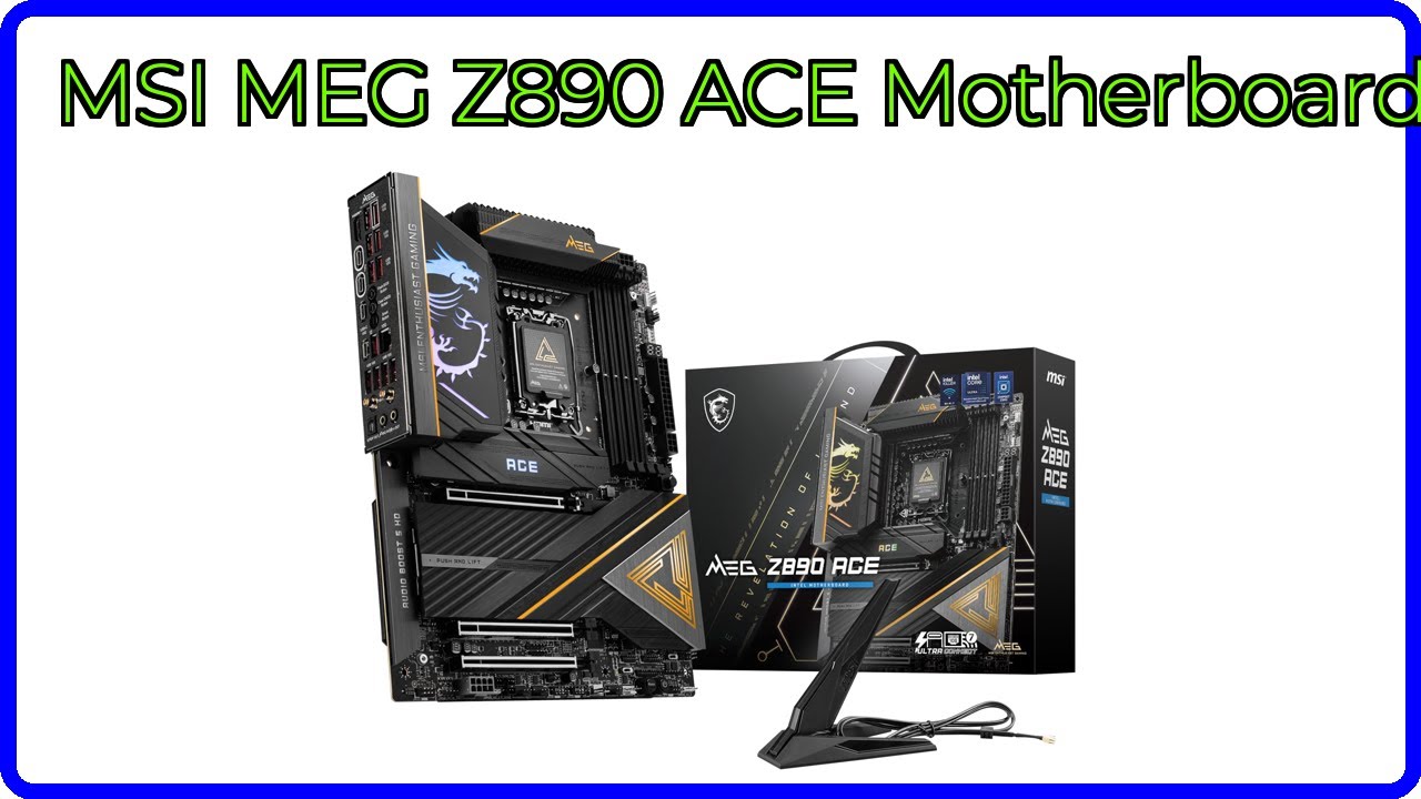 REVIEW (2025): MSI MEG Z890 ACE Motherboard. ESSENTIAL details.