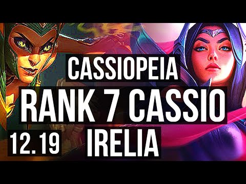 CASSIOPEIA vs IRELIA (TOP) | 2.5M mastery, 1300+ games, Rank 7 Cassio, 6/2/5 | KR Challenger | 12.19