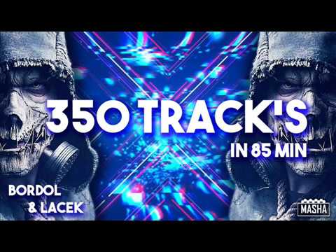 Bordol & Lacek   350 track's in 85 min