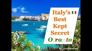 Italys Best Kept Secret Otranto