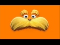 Biggering- The Lorax Origional Soundtrack (full ...